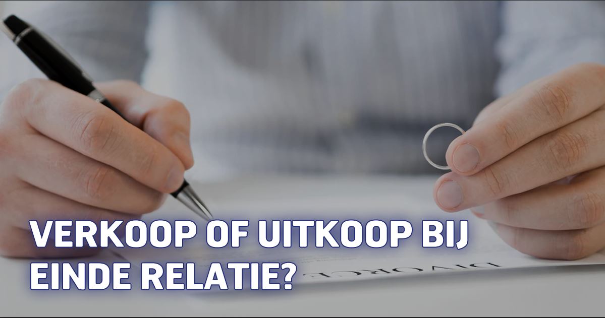 Verkoop of uitkoop bij einde relatie